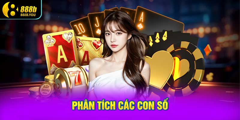 Phân Tích Các Con Số